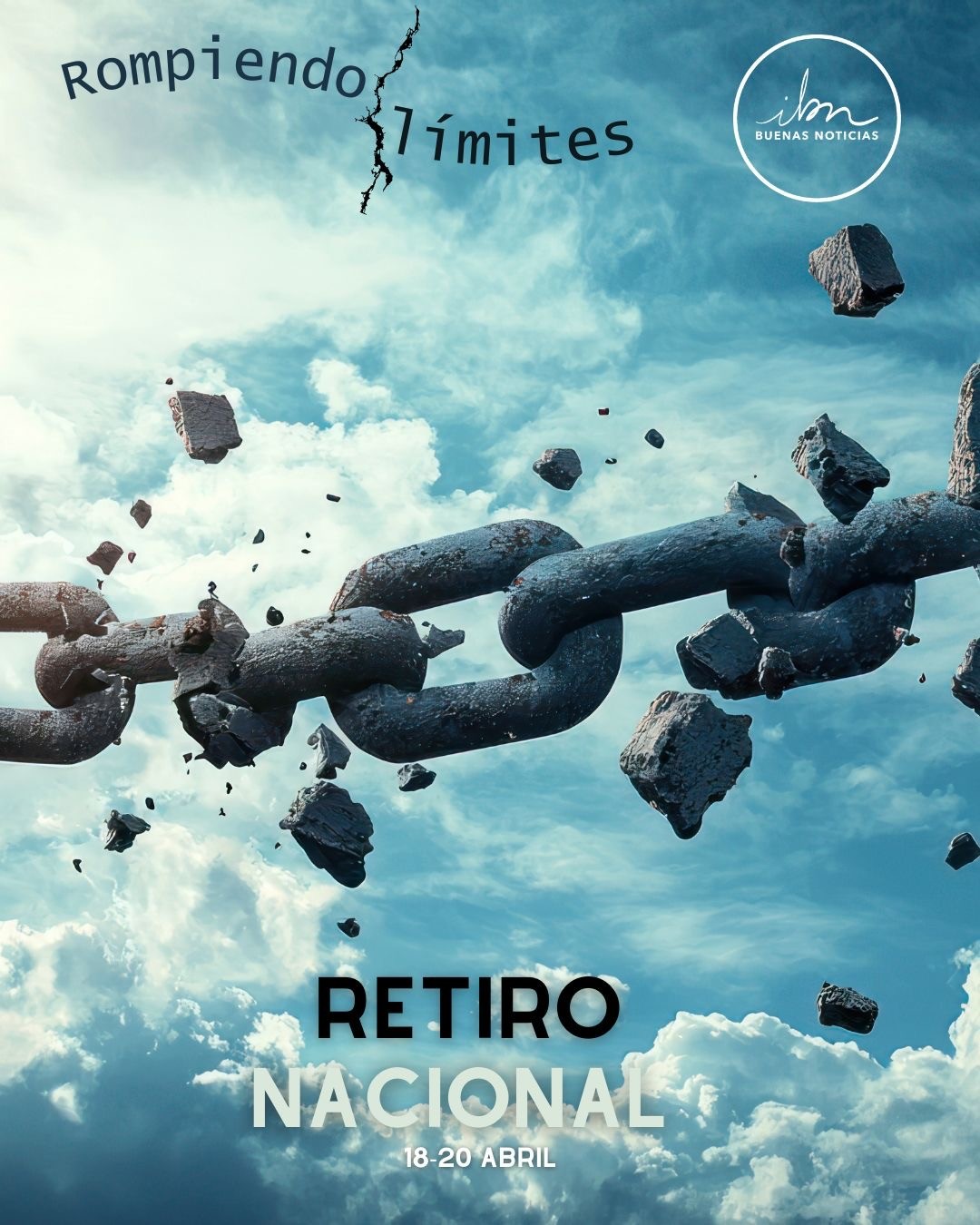 RETIRO NACIONAL "ROMIENDO LÍMITES"