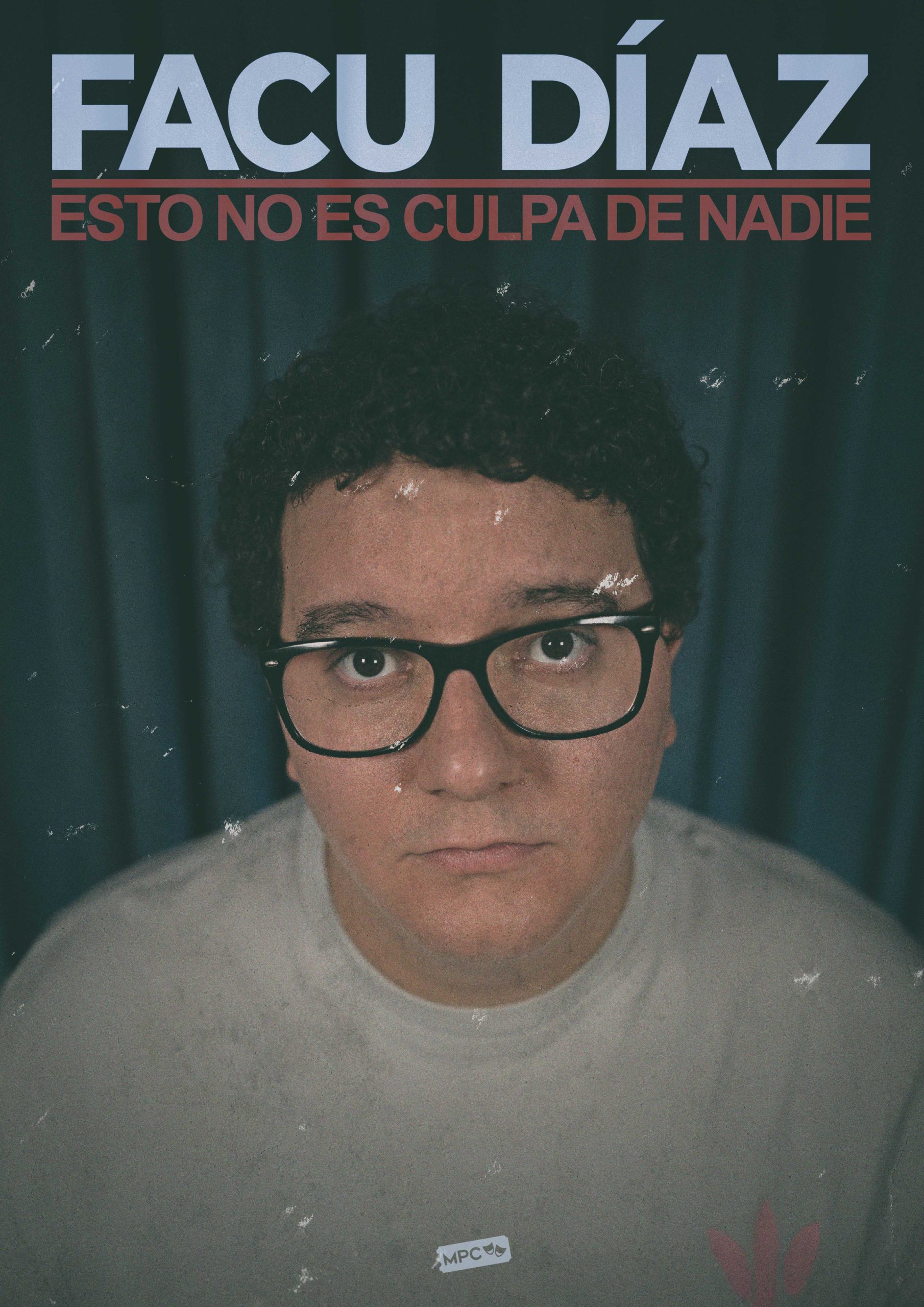 Cartel Facu Díaz Salamanca – Esto no es culpa de nadie