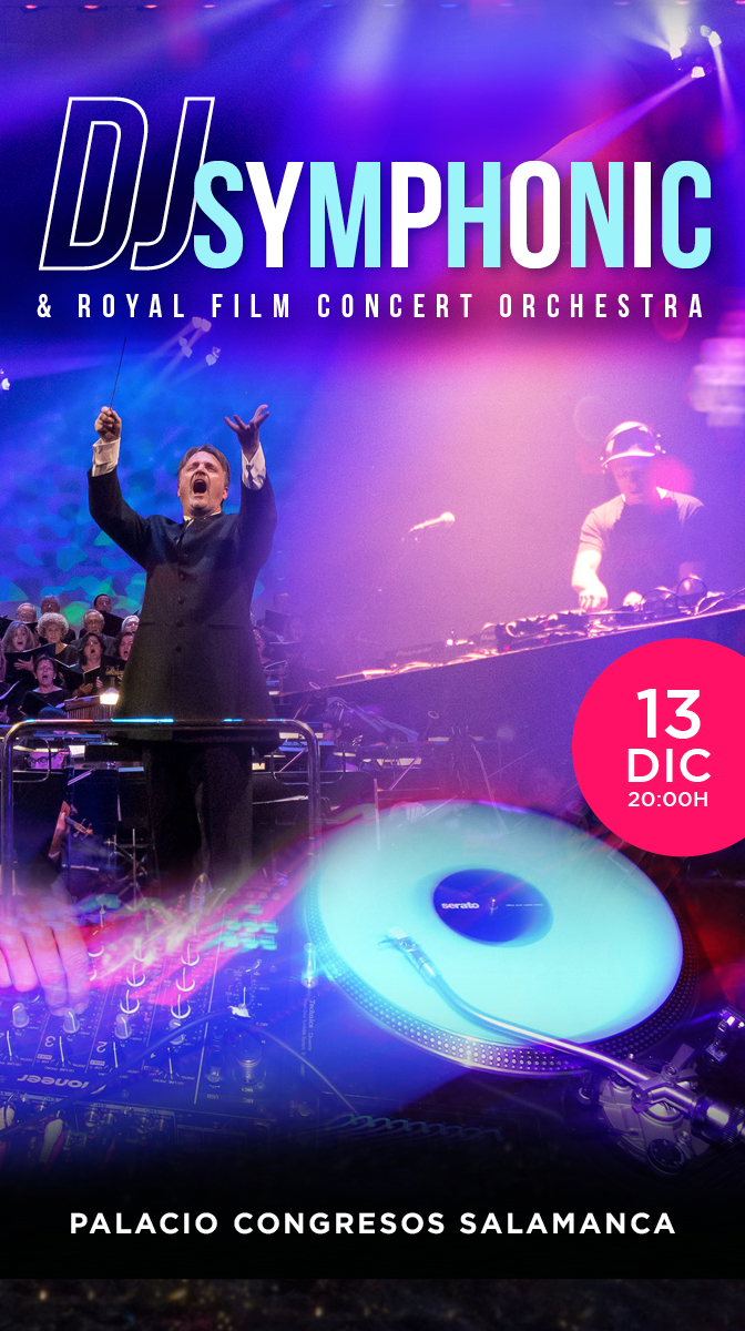 Concierto sinfónico pop en Salamanca con DJ Symphonic y Royal Film Concert Orchestra